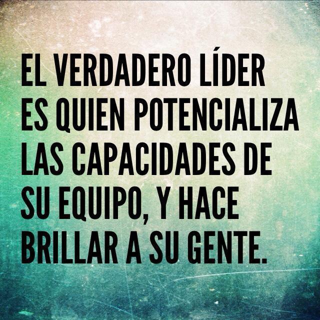 El verdadero líder - Frases de la vida