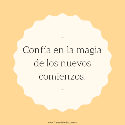 La magia de los nuevos comienzos