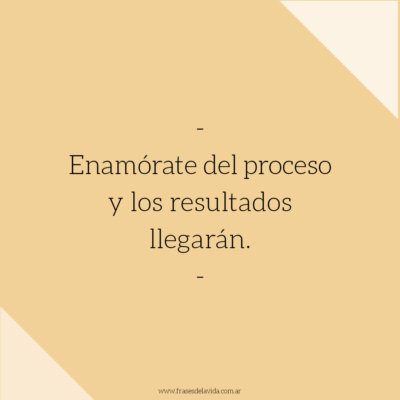 Enamorate del proceso