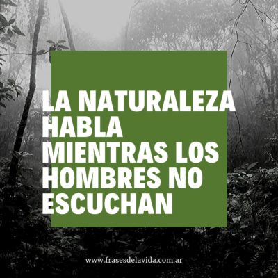 La naturaleza habla
