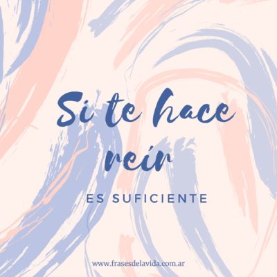 Si te hace reír, es suficiente