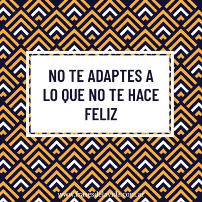 No te adaptes