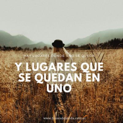 Lugares que se quedan en uno