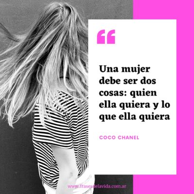 Una mujer debe ser dos cosas