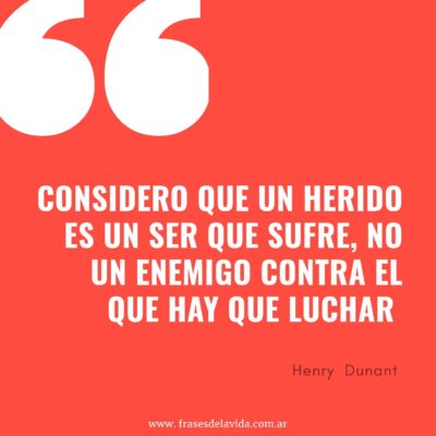 Un herido no es un enemigo contra el que hay que luchar