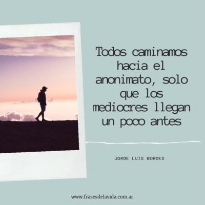 Todos caminamos hacia el anonimato