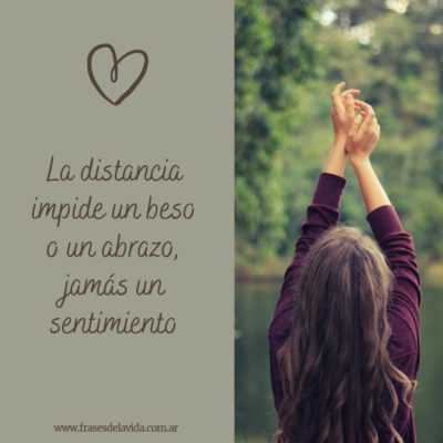 La distancia no impide los sentimientos