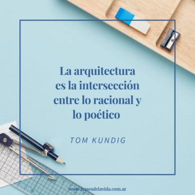 La arquitectura es la intersección entre lo racional y lo poético.