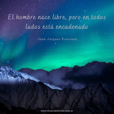 El hombre nace libre