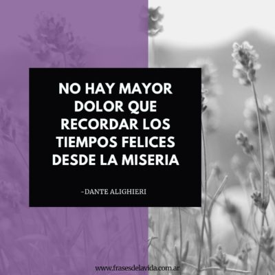 Recordar los tiempos felices desde la miseria