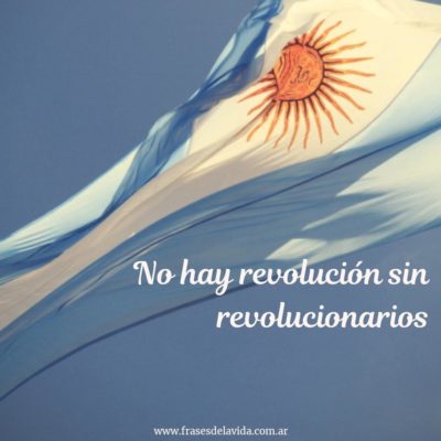 No hay revolución sin revolucionarios 