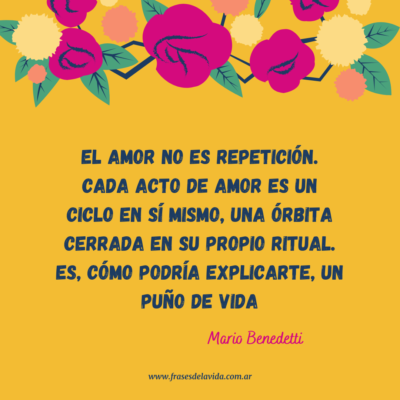 El amor no es repetición. Cada acto de amor es un ciclo en sí mismo, una órbita cerrada en su propio ritual.