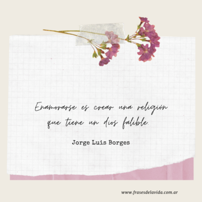 Enamorarse es crear una religión que tiene un dios falible