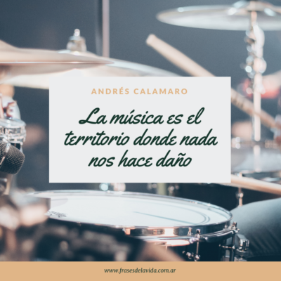 La música es el territorio donde nada nos hace daño