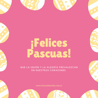¡Felices Pascuas!