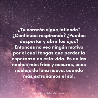 ¿Tu corazón sigue latiendo? ¿Continúas respirando? ¿Puedes despertar y abrir los ojos?