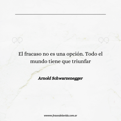 El fracaso no es una opción. Todo el mundo tiene que triunfar