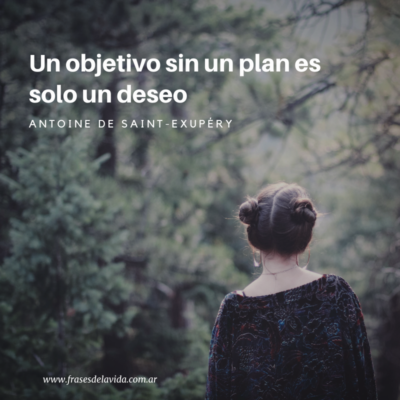 Un objetivo sin un plan es solo un deseo