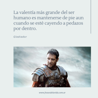 La valentía más grande del ser humano es mantenerse de pie aun cuando se esté cayendo a pedazos por dentro