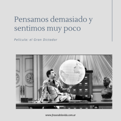Pensamos demasiado y sentimos muy poco