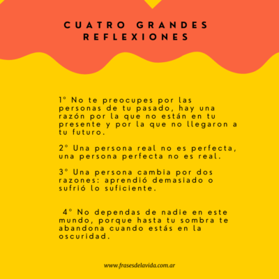 Cuatro Grandes Reflexiones…
