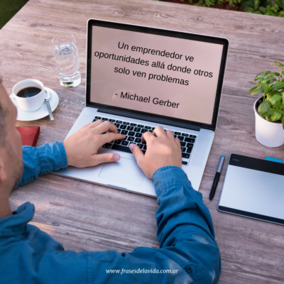 Un emprendedor ve oportunidades allá donde otros solo ven problemas