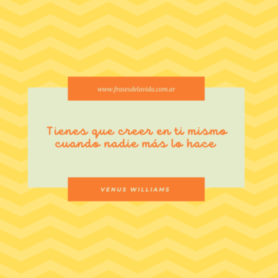 Tienes que creer en ti mismo cuando nadie más lo hace